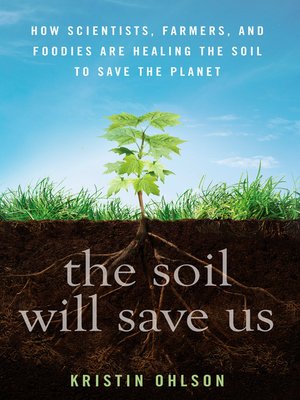 cover image of The Soil Will Save Us